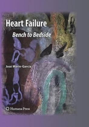 Heart Failure: Bench to Bedside 2010