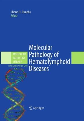 Molecular Pathology of Hematolymphoid Diseases 2010