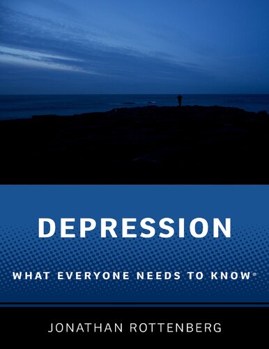 Depression: What Everyone Needs to Know® 2022