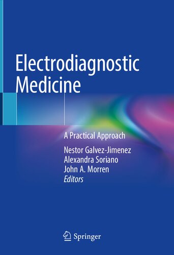 Electrodiagnostic Medicine: A Practical Approach 2021