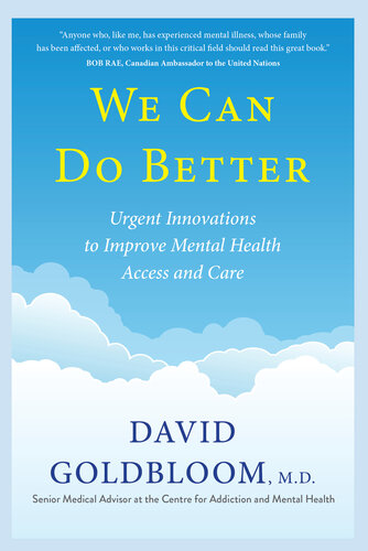 We Can Do Better: Urgent Innovations to Improve Mental Health Access and Care 2021