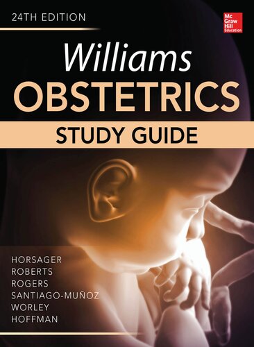 Williams Obstetrics, 24th Edition, Study Guide 2014
