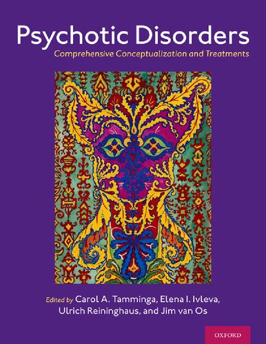Psychotic Disorders: Comprehensive Conceptualization and Treatments 2020