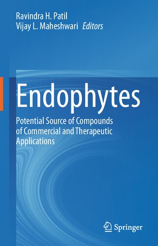 Endophytes: Potential Source of Compounds of Commercial and Therapeutic Applications 2021
