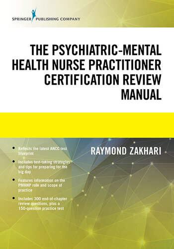 The Psychiatric-Mental Health Nurse Practitioner Certification Review Manual 2020