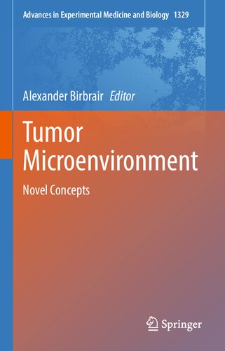 Tumor Microenvironment: Novel Concepts 2021