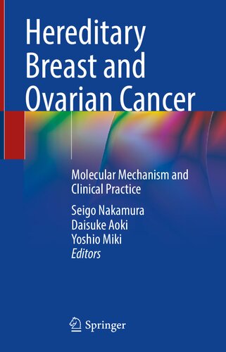 Hereditary Breast and Ovarian Cancer: Molecular Mechanism and Clinical Practice 2021