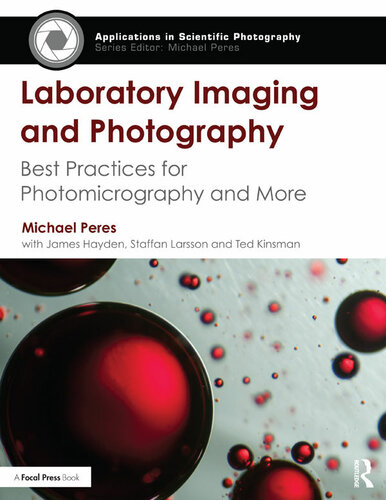 Laboratory Imaging and Photography: Best Practices for Photomicrography and More 2016