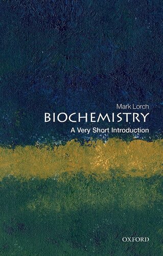 Biochemistry: A Very Short Introduction 2021