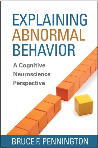 Explaining Abnormal Behavior: A Cognitive Neuroscience Perspective 2014
