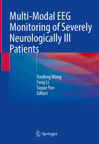 Multi-Modal EEG Monitoring of Severely Neurologically Ill Patients 2021