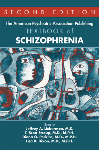 The American Psychiatric Association Publishing Textbook of Schizophrenia, Second Edition 2020