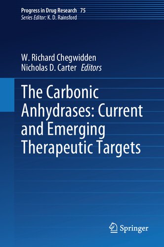 The Carbonic Anhydrases: Current and Emerging Therapeutic Targets 2021