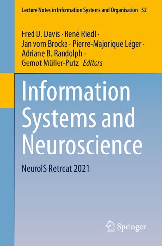 Information Systems and Neuroscience: NeuroIS Retreat 2021