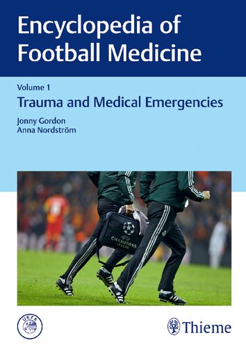 دایره المعارف پزشکی فوتبال، جلد 1: تروما و فوریت های پزشکی