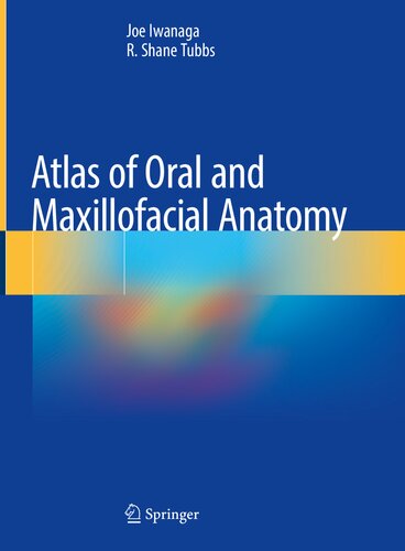 Atlas of Oral and Maxillofacial Anatomy 2021
