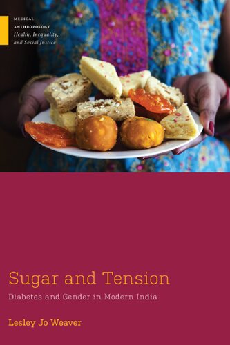 Sugar and Tension: Diabetes and Gender in Modern India 2018