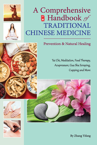 A Comprehensive Handbook of Traditional Chinese Medicine: Prevention and Natural Healing 2020