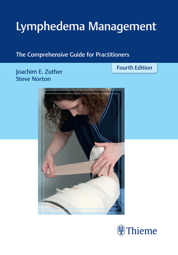 Lymphedema Management: The Comprehensive Guide for Practitioners 2017