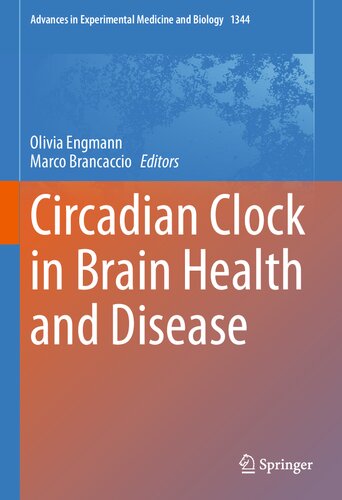 Circadian Clock in Brain Health and Disease 2021