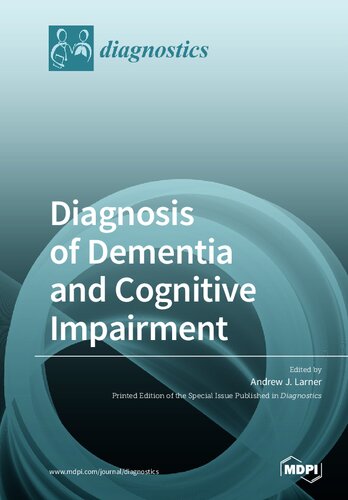Diagnosis of Dementia and Cognitive Impairment 2019