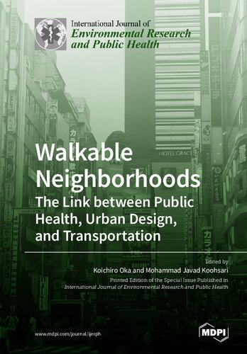 محله های قابل پیاده روی: ارتباط بین سلامت عمومی، طراحی شهری و حمل ونقل