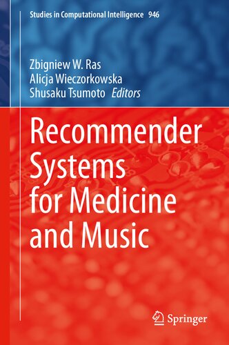 Recommender Systems for Medicine and Music 2021