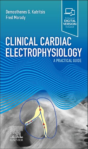 Clinical Cardiac Electrophysiology: A Practical Guide 2021
