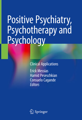 Positive Psychiatry, Psychotherapy and Psychology: Clinical Applications 2020
