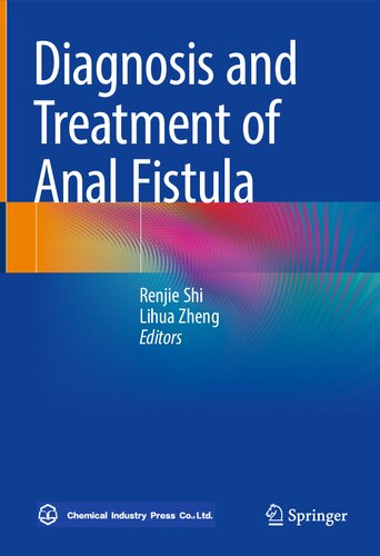 Diagnosis and Treatment of Anal Fistula 2021
