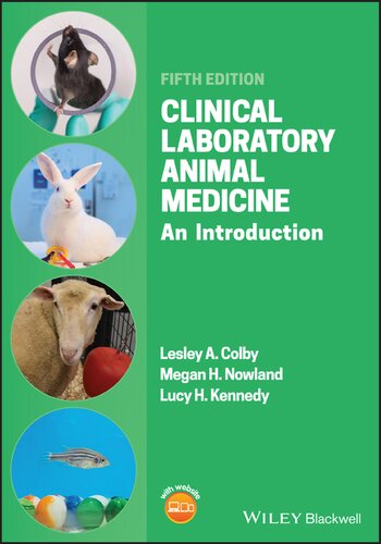 Clinical Laboratory Animal Medicine: An Introduction 2019