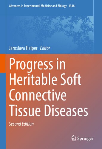 Progress in Heritable Soft Connective Tissue Diseases 2021