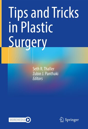 Tips and Tricks in Plastic Surgery 2021