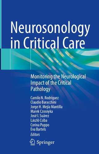 Neurosonology in Critical Care: Monitoring the Neurological Impact of the Critical Pathology 2021