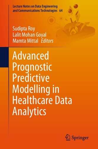 Advanced Prognostic Predictive Modelling in Healthcare Data Analytics 2021