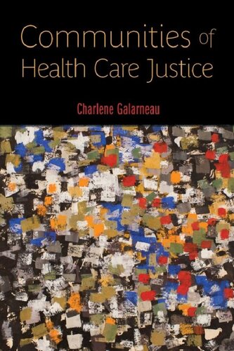 Communities of Health Care Justice 2016