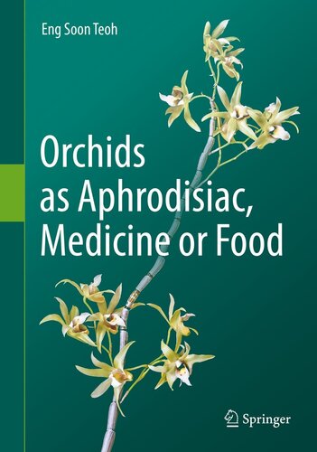 Orchids as Aphrodisiac, Medicine or Food 2019