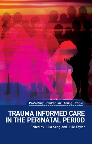 Trauma Informed Care in the Perinatal Period 2015