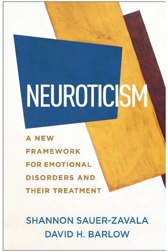 Neuroticism: A New Framework for Emotional Disorders and Their Treatment 2021