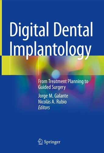 Digital Dental Implantology: From Treatment Planning to Guided Surgery 2021