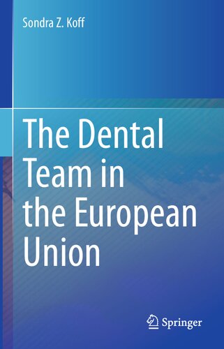 The Dental Team in the European Union 2021