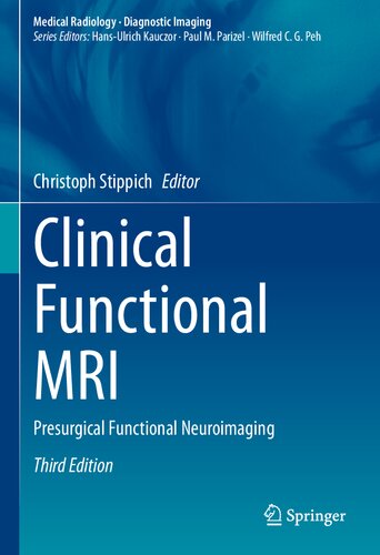 Clinical Functional MRI: Presurgical Functional Neuroimaging 2021