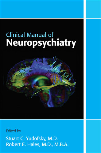 Clinical Manual of Neuropsychiatry 2012