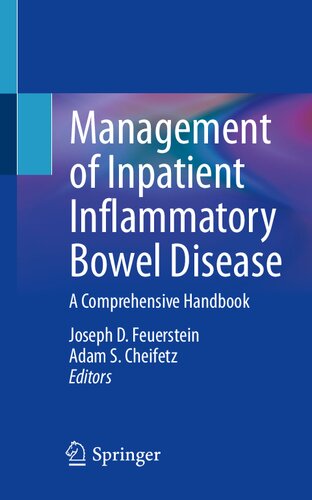 Management of Inpatient Inflammatory Bowel Disease: A Comprehensive Handbook 2021