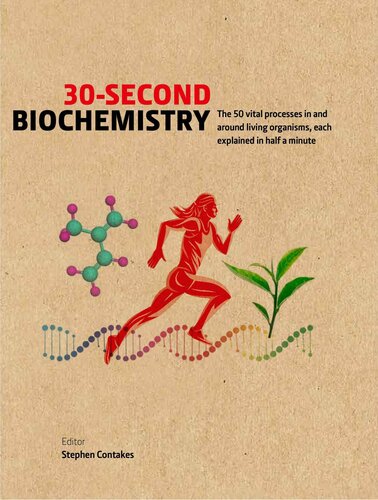 30 ثانیه بیوشیمی: 50 فرآیند حیاتی در موجودات زنده و اطراف آن، که هر کدام در نیم دقیقه توضیح داده می شوند.