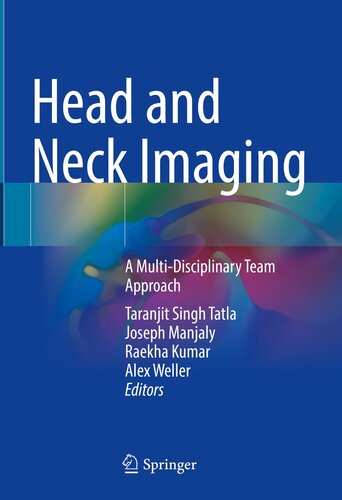 Head and Neck Imaging: A Multi-Disciplinary Team Approach 2021
