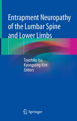 Entrapment Neuropathy of the Lumbar Spine and Lower Limbs 2021