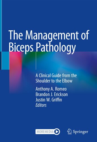 The Management of Biceps Pathology: A Clinical Guide from the Shoulder to the Elbow 2021