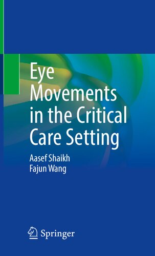 Eye Movements in the Critical Care Setting 2021