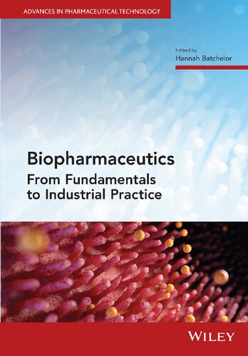 Biopharmaceutics: From Fundamentals to Industrial Practice 2021